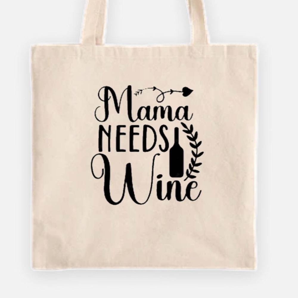 Mama needs wine tote bag